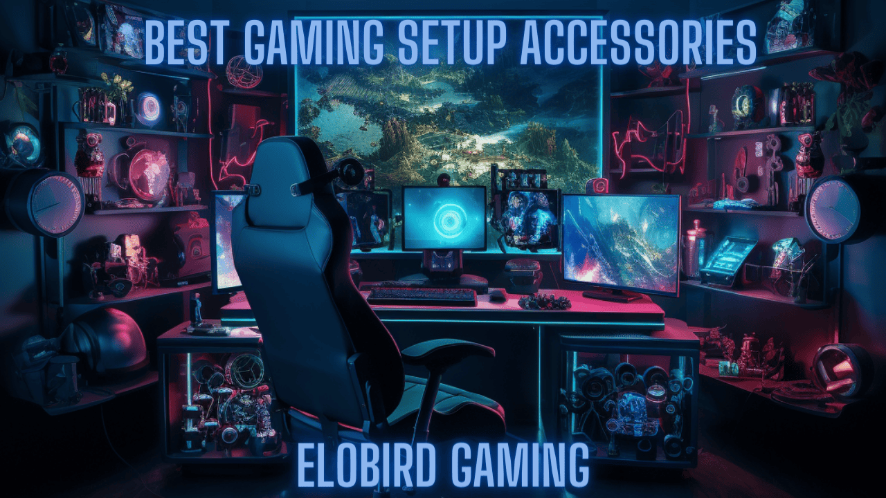 Best gaming setup accessories